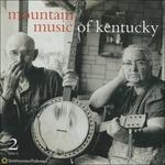 Mountain Music of Kentuck - CD Audio