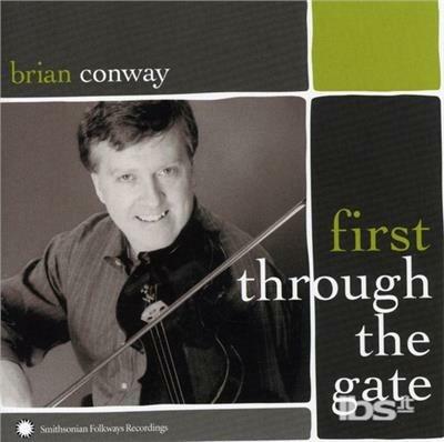 First Through The Gate - CD Audio di Brian Conway