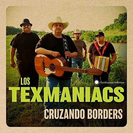 Cruzando Borders - CD Audio di Los Texmaniacs
