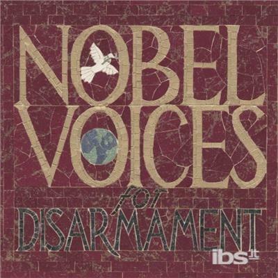 Nobel Voices for Disarmament - CD Audio