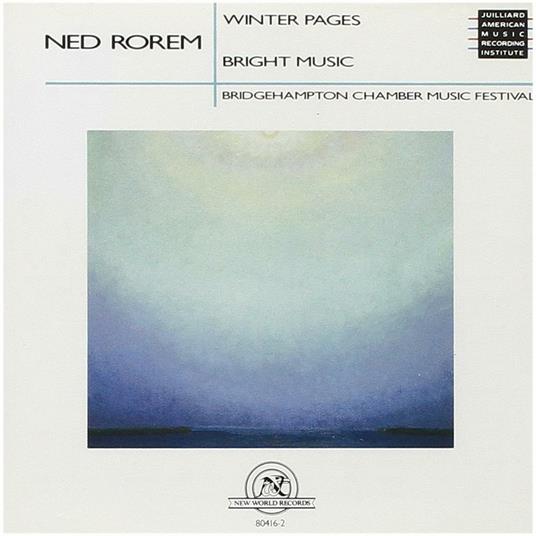 Winter Pages Bright Music - CD Audio di Ned Rorem