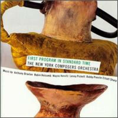 First Program in Standard Time - CD Audio di New York Composers Orchestra