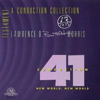 Conduction vol.41 - CD Audio di Lawrence Butch Morris