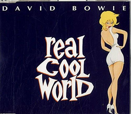 Real Cool World - CD Audio Singolo di David Bowie