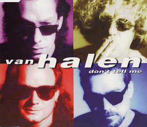 Don't Tell Me + 3 Live Tracks - CD Audio Singolo di Van Halen