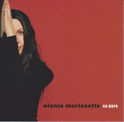 Alanis Morissette - So Pure - CD Audio di Alanis Morissette