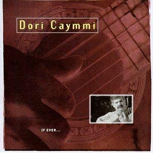 If Ever… - CD Audio di Dori Caymmi