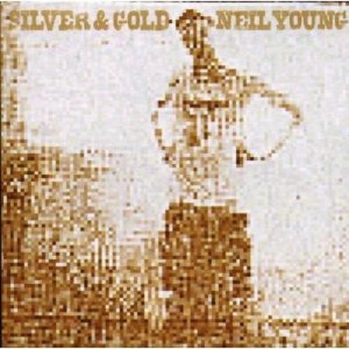 Silver & Gold - CD Audio di Neil Young