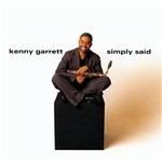 Simply Said - CD Audio di Kenny Garrett