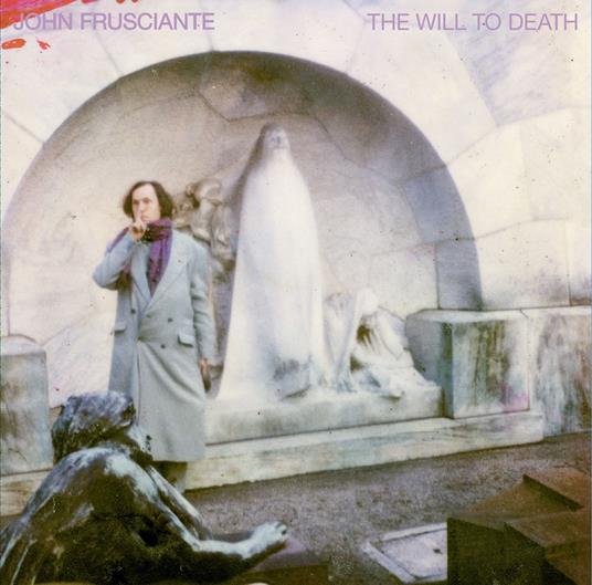 The Will To Death - Vinile LP di John Frusciante