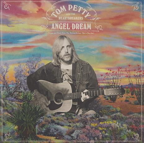 Angel Dream. Songs and Music from She's the One (140 gr.) (Colonna Sonora) - Vinile LP di Tom Petty and the Heartbreakers