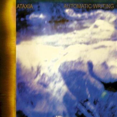 Automatic Writing - CD Audio di Ataxia