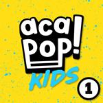 Acapop! Kids 1