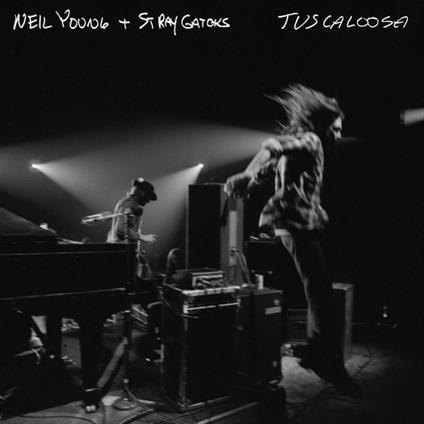 Tuscaloosa. Live - CD Audio di Neil Young,Stray Gators