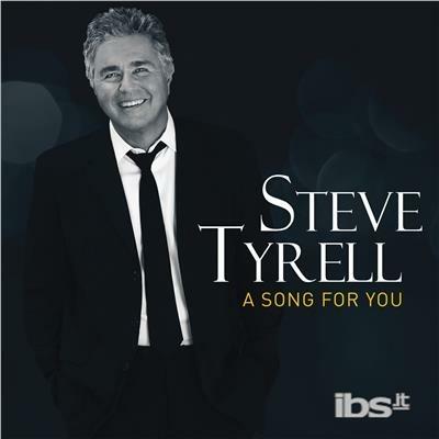 Song for You - CD Audio di Steve Tyrell