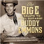 The Big E. A Salute to Steel Guitarist Buddy Emmons - CD Audio