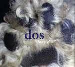 Dos y dos - CD Audio di Mike Watt,Dos