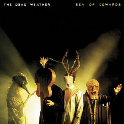 Sea of Cowards - Vinile LP di Dead Weather