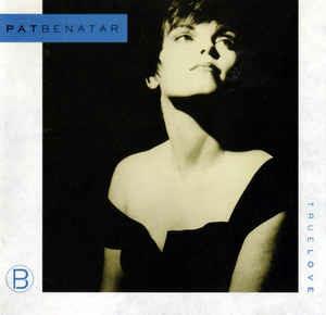 True Love - CD Audio di Pat Benatar