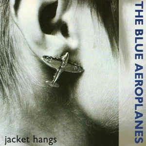 Jacket Hangs - Vinile LP di Blue Aeroplanes