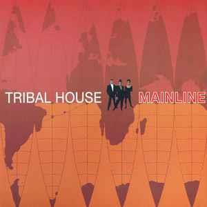 Tribal House: Mainline - Vinile LP