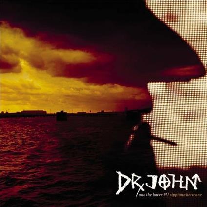 Sippiana Hericane - CD Audio di Dr. John