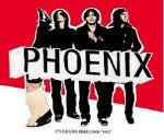 It's Never Been Like That - CD Audio di Phoenix
