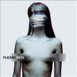 Meds (+ libro) - CD Audio + DVD di Placebo