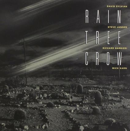 Rain Tree Crow (Remastered) - CD Audio di Rain Tree Crow