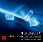 Minimalist - CD Audio di Philip Glass,John Adams,Steve Reich,Dave Heath,Christopher Warren-Green,London Chamber Orchestra