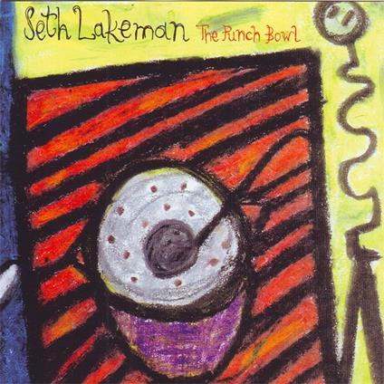 Punch Bowl - CD Audio di Seth Lakeman