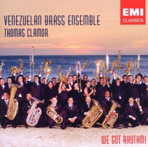 We Got Rhythm! - CD Audio di Venezuelan Brass Ensemble