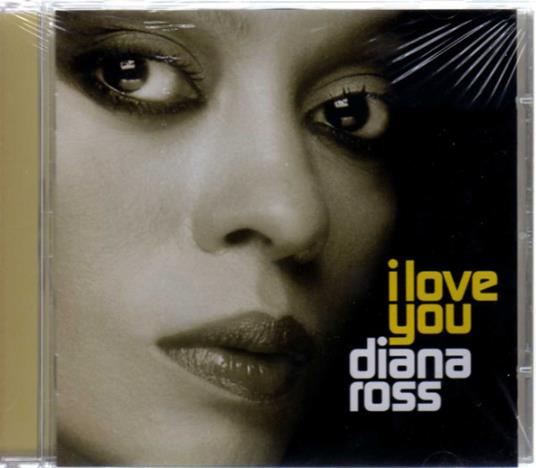 Diana Ross - I Love You - CD Audio di Diana Ross