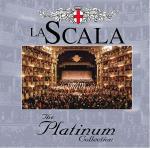 The Platinum Collection: La Scala - CD Audio