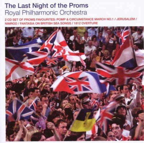 The Last Night Of The Proms - CD Audio di Royal Philharmonic Orchestra