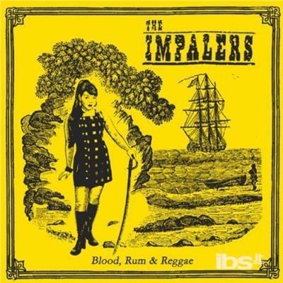 Blood, Rum and Reggae - CD Audio di Impalers