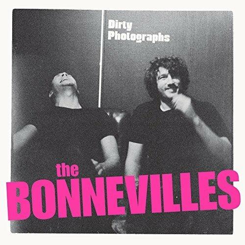 Dirty Photographs - CD Audio di Bonnevilles