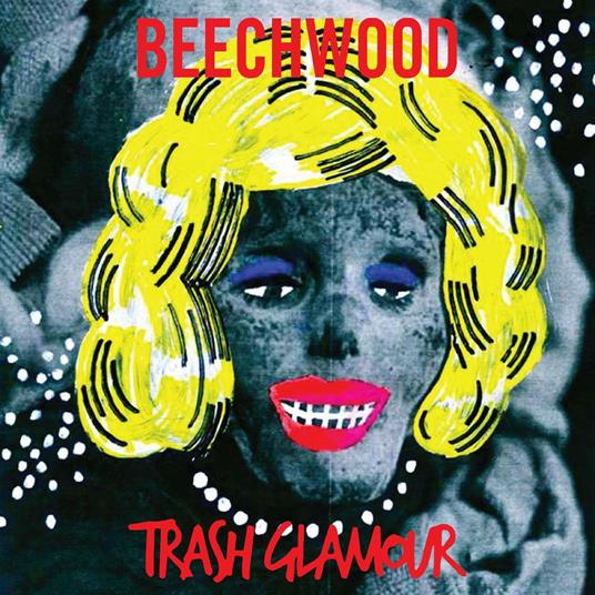 Trash Glamour - Vinile LP di Beechwood