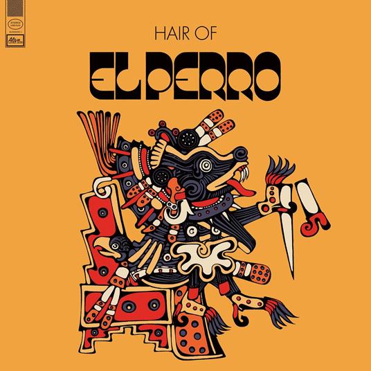 Hair Of - Vinile LP di El Perro