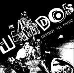 Destroy All Music - CD Audio di Weirdos