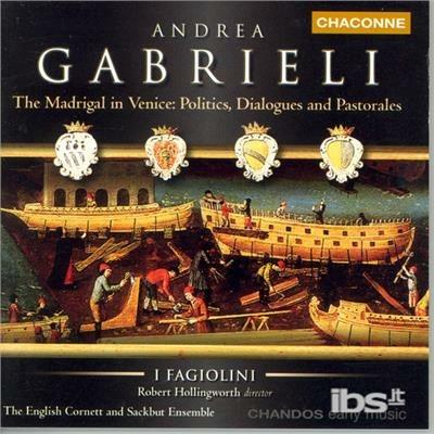 Il madrigale a Venezia - CD Audio di Giovanni Gabrieli