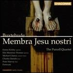 Membra Jesu Nostri - CD Audio di Dietrich Buxtehude,Fretwork,Purcell Quartet,Emma Kirkby,Michael Chance,Charles Daniels