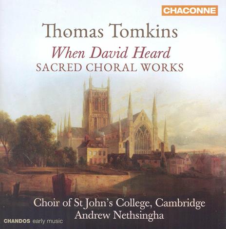Sacred Choral Works - CD Audio di Thomas Tomkins