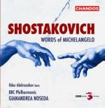 Versi di Michelangelo - CD Audio di Dmitri Shostakovich,BBC Philharmonic Orchestra,Gianandrea Noseda,Ildar Abdrazakov