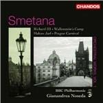 Riccardo III - Il campo di Wallenstein - Hakon Jarl - Il Carnevale di Praga - SuperAudio CD ibrido di Bedrich Smetana,BBC Philharmonic Orchestra,Gianandrea Noseda