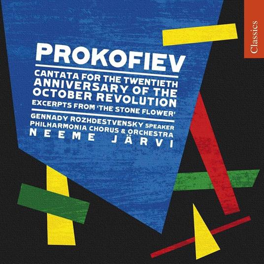 Cantata per la Rivoluzione - CD Audio di Sergei Prokofiev,Neeme Järvi,Philharmonia Orchestra,Gennadi Rozhdestvensky
