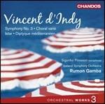 Sinfonia n.3 - Musica per orchestra - CD Audio di Vincent D'Indy,Iceland Symphony Orchestra,Rumon Gamba