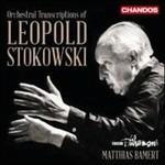 L'arte della trascrizione di Leopold Stokowski - CD Audio di Leopold Stokowski