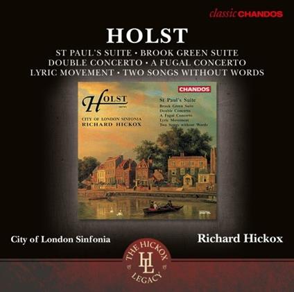 Opere Orchestrali - CD Audio di Gustav Holst,Richard Hickox,City of London Sinfonia