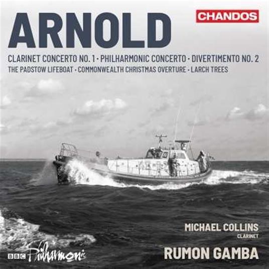 Clarinet Concerto and Orchestral Music - CD Audio di Michael Collins,Malcolm Arnold